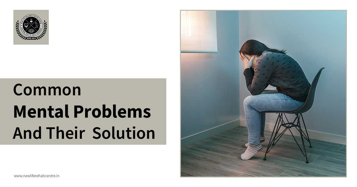 Common Mental Problems And Their Solution